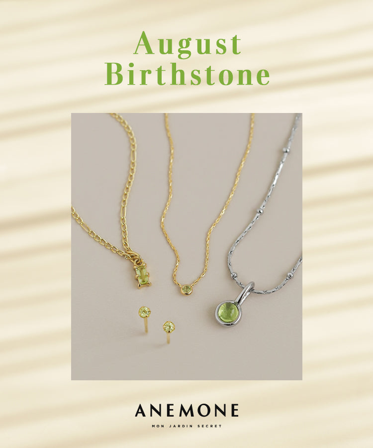 Introducing ANEMONE's birthstones for August.