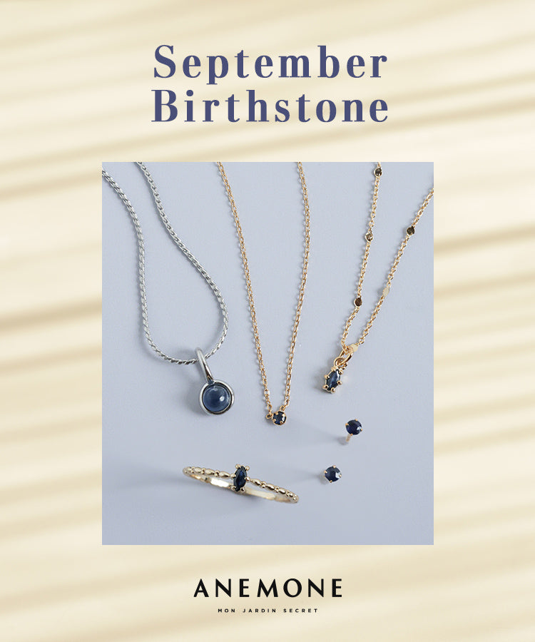Introducing September birthstones from ANEMONE.