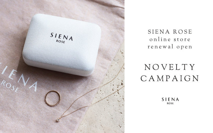 [SIENA ROSE] NOVELTY CAMPAIGN 