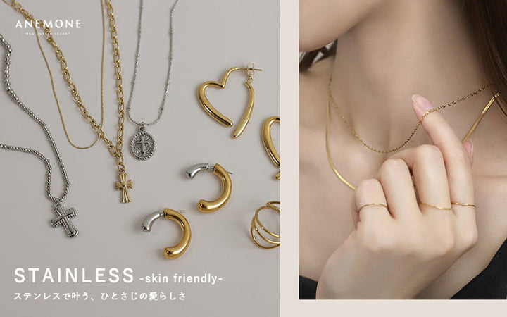 STAINLESS -skin friendly- A touch of cuteness made possible by stainless steel 