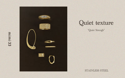 【Quiet texture】穏やかな強さを纏う