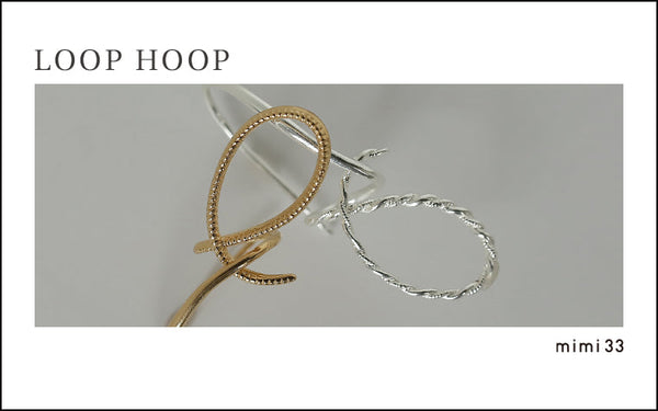 【LOOP HOOP】余白が生む、静かな存在感