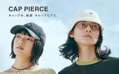 【キャップピアス】キャップの新顔をつくる [NEW ERA® コラボレーションモデルリリース]