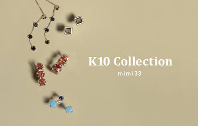 【K10 collection】天然石の彩りを添えて