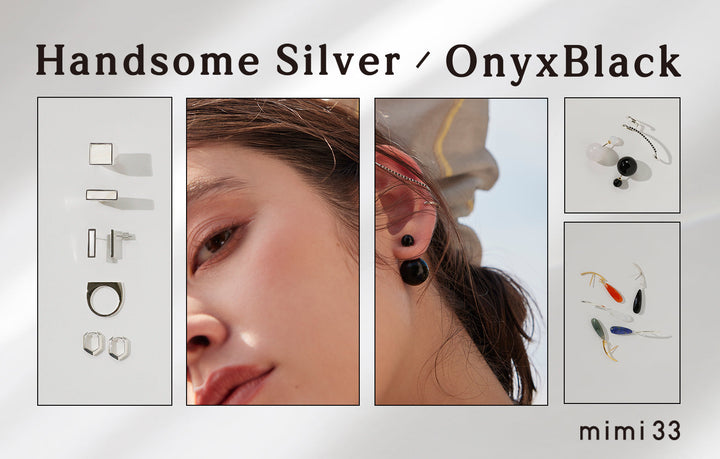 "Handsom Silver / OnyxBlack" ハンサムなムードを纏う