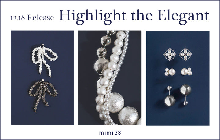 [mimi33] [Highlight the Elegant] Highlight the elegance 