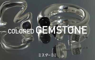 【COLORED GEMSTONE】無彩に潜む奥行き