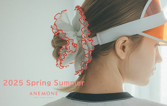 ANEMONE 2025 Spring Summer -February- 