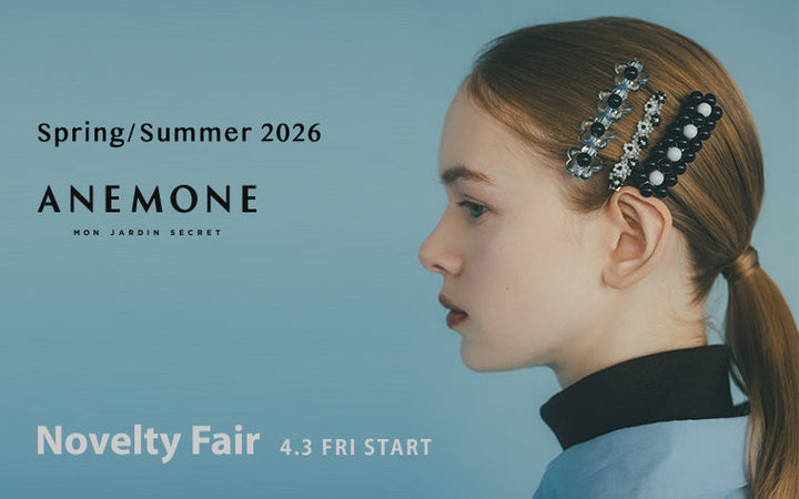 Spring/Summer 2026-April-　※ノベルティは終了しました。